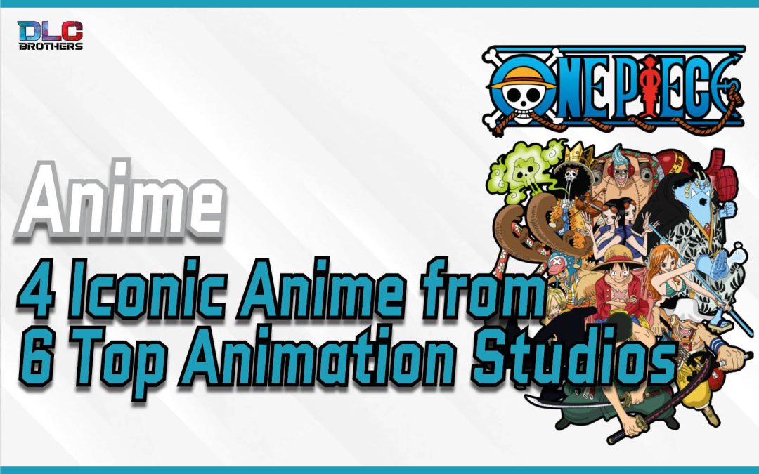4 Iconic Anime from 6 Top Animation Studios