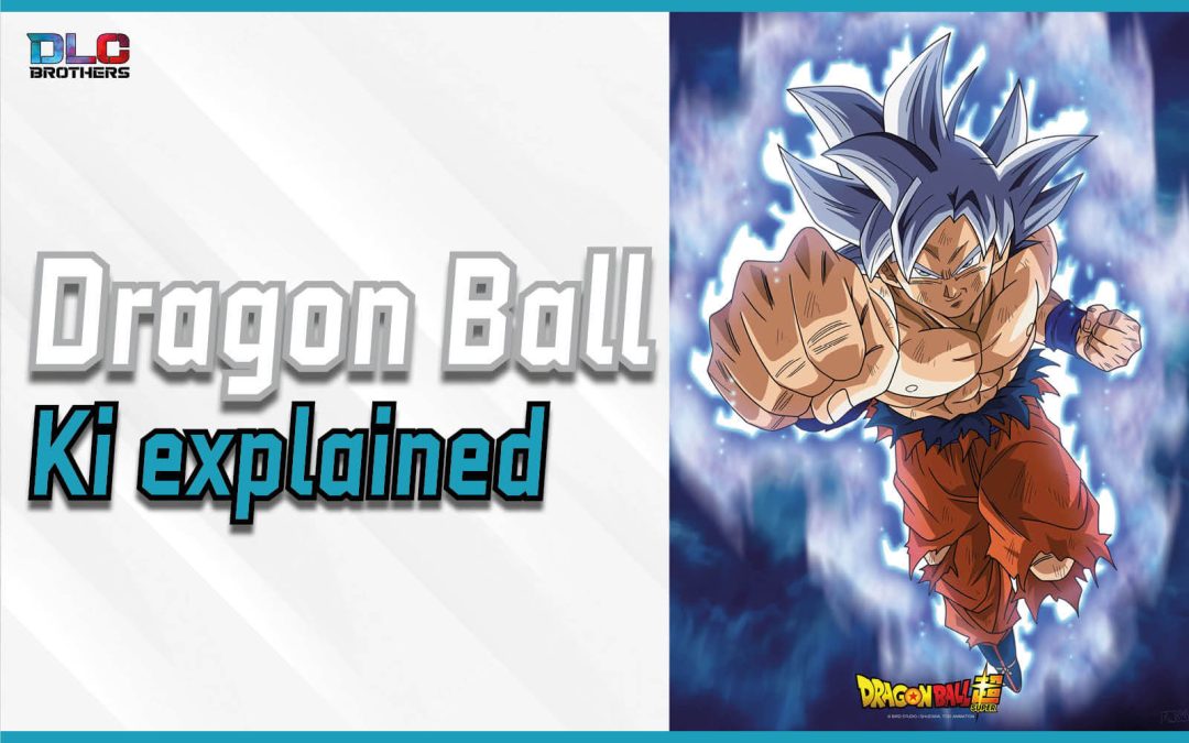 Dragon Ball: Ki Explained And How It Actually Works